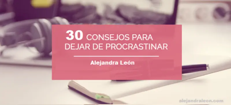 dejar de procastinar alejandra leon